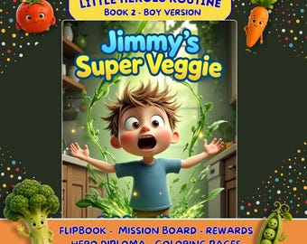 Jimmy's super Veggie Mission |Healthy Eating Kids Storybook | Daily Routine | build habits