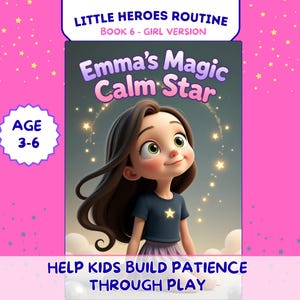 Könnte beinhalten: Ein Buchcover mit dem Titel Emma's Magic Calm Star aus der Reihe Little Heroes Routine für 3- bis 6-Jährige. Es zeigt ein gezeichnetes Mädchen mit langem dunklen Haar und einem T-Shirt mit Sternenmotiv vor einem dunklen Hintergrund.