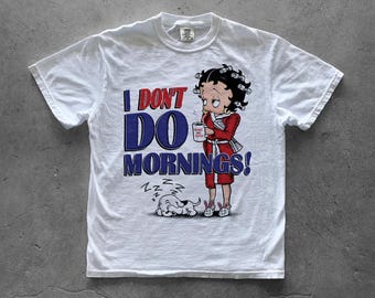 Betty Boop Shirt, I Don't Do Mornings Tee, Retro Cartoon Graphic Tee