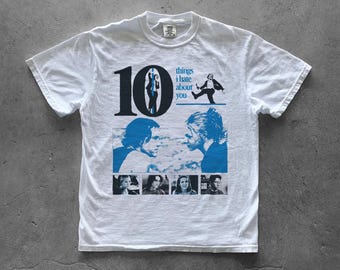 10 Things I Hate About You T-Shirt | Retro Teen Movie Graphic Tee