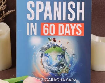 Spanish in 60 Days Book | Beginner Self-Study Language Guide