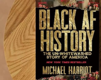 Black AF History Book: Unwhitewashed American Story, Cultural Heritage (English Edition)