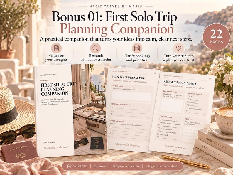 May include: A 22-page First Solo Trip Planning Companion printable PDF guide. The cover features the title and a travel photo, while open pages display checklists for planning, destination notes, and research. It includes sections for trip goals, ideas, and inspiration.