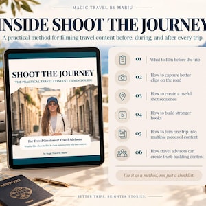 May include: A digital tablet displaying a guide titled Shoot The Journey, featuring a person in a cap on a street. Beside it, a list of six steps for travel content creation, a passport, a pen, and a mug with text, all on a light surface.