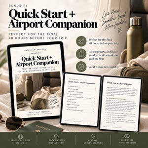 May include: A digital travel guide titled Quick Start + Airport Companion displayed on three screens. The content includes travel checklists, packing advice, and a table of contents. The text is black on a white background with a minimalist layout.