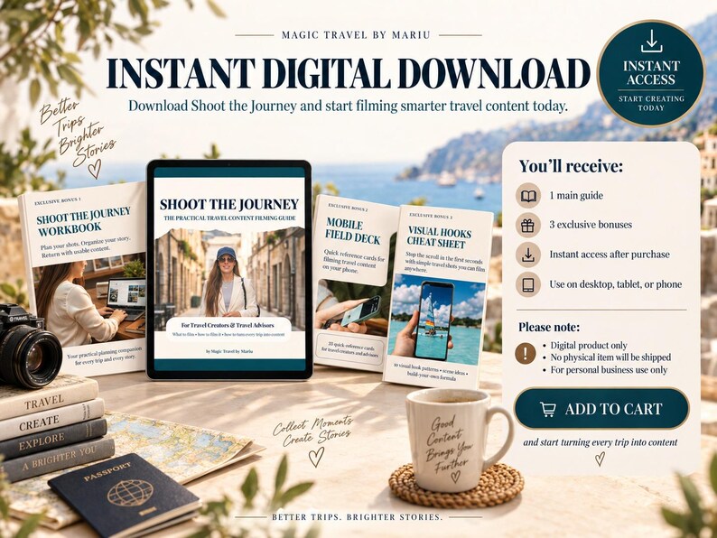 May include: A digital product bundle featuring the Shoot the Journey travel content guide, a workbook, a mobile field deck, and a visual hooks cheat sheet. Includes a coffee mug, a passport, and a map on a table with text overlays detailing download access.