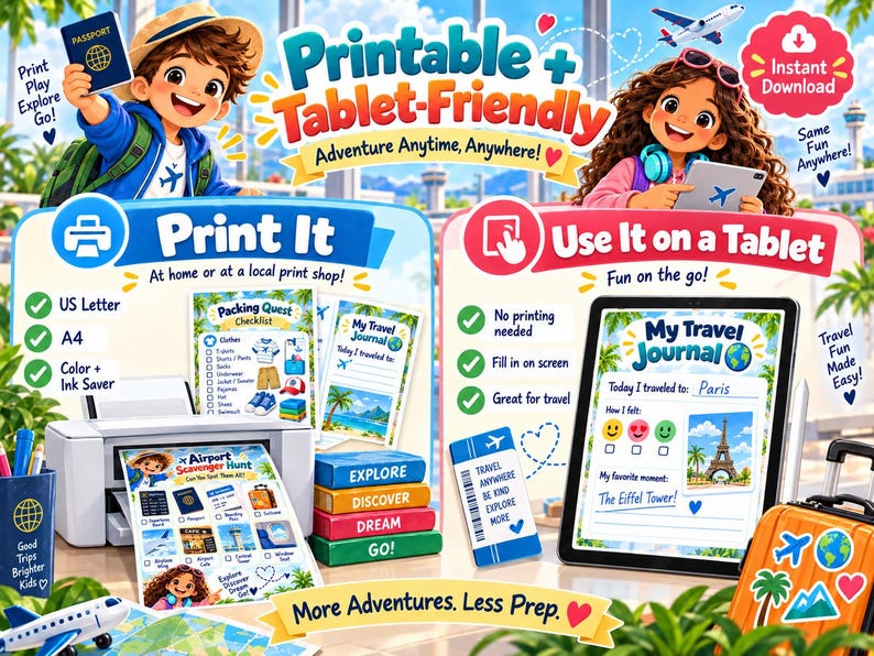 May include: A digital travel journal and activity set featuring printable and tablet-friendly options. The graphic displays a printer with a scavenger hunt page, a tablet showing a travel journal entry, and colorful blocks labeled Explore, Discover, Dream, and Go.