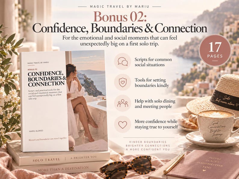 May include: A 17-page digital guide titled Bonus 02: Confidence, Boundaries & Connection by Mariu. The cover features a person in a white robe on a balcony. The guide includes scripts for social situations, boundary tools, and solo travel advice.