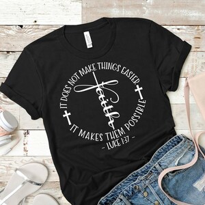 Faith T Shirt