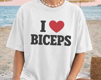 I Love Biceps Shirt, Funny Gym Tee, I Heart Biceps T-Shirt, Workout Girlfriend Gift, Y2K Fitness Comfort Colors Tee