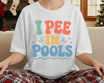 I Pee In Pools Shirt, Funny Pool Shirt, Sarcastic Summer Tee, Retro Pool Party Comfort Colors T-Shirt
