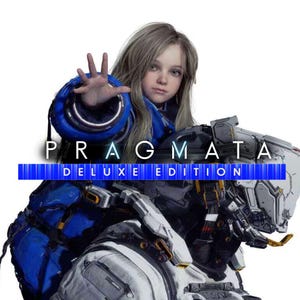 May include: PRAGMATA Deluxe Edition cover art. A person with long, light hair and a blue and white futuristic suit. The person is reaching out with their right hand. The game title is displayed in white letters with a blue bar that reads "DELUXE EDITION".