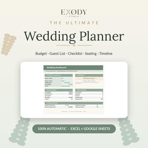 May include: A digital wedding planner template titled The Ultimate Wedding Planner by Exody Studio. The interface features a Wedding Dashboard with sections for budget, guest list, checklist, seating, and timeline, compatible with Excel and Google Sheets.