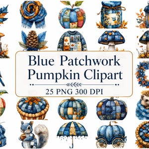 Puede incluir: Una colección de ilustraciones digitales con patrones de patchwork azul, incluyendo calabazas, setas, un pájaro, una ardilla, un erizo, un farol, una bufanda, un gorro, un paraguas y un carruaje, con el texto Blue Patchwork Pumpkin Clipart.