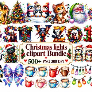 May include: A digital Christmas lights clipart bundle featuring illustrations of penguins, a kitten, Santa Claus, decorated letters, numbers, bows, mugs of hot cocoa, and strings of colorful holiday lights with the text Christmas lights clipart Bundle.