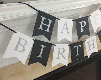 Happy Birthday Banner, Black and White Birthday Banner, Sparkly Birthday Banner, Classic Birthday Banner, Modern Birthday Banner, Photo Prop