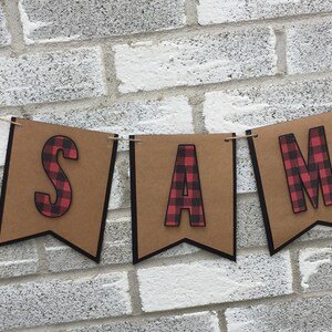 Lumberjack Banner, Name Banner, Buffalo Plaid Banner, Rustic Birthday, Lumberjack Baby Shower, Rustic First Birthday Decorations, Lumberjack image 4