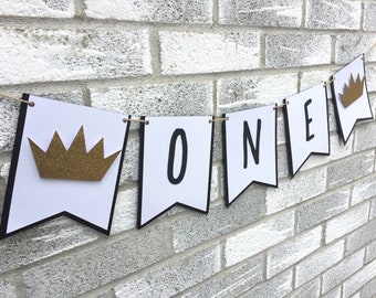 Wild ONE Banner,  Where the Wild Things Are Banner, First Birthday, ONE Banner, Highchair Banner, Wild Things Decorations, Crown Banner