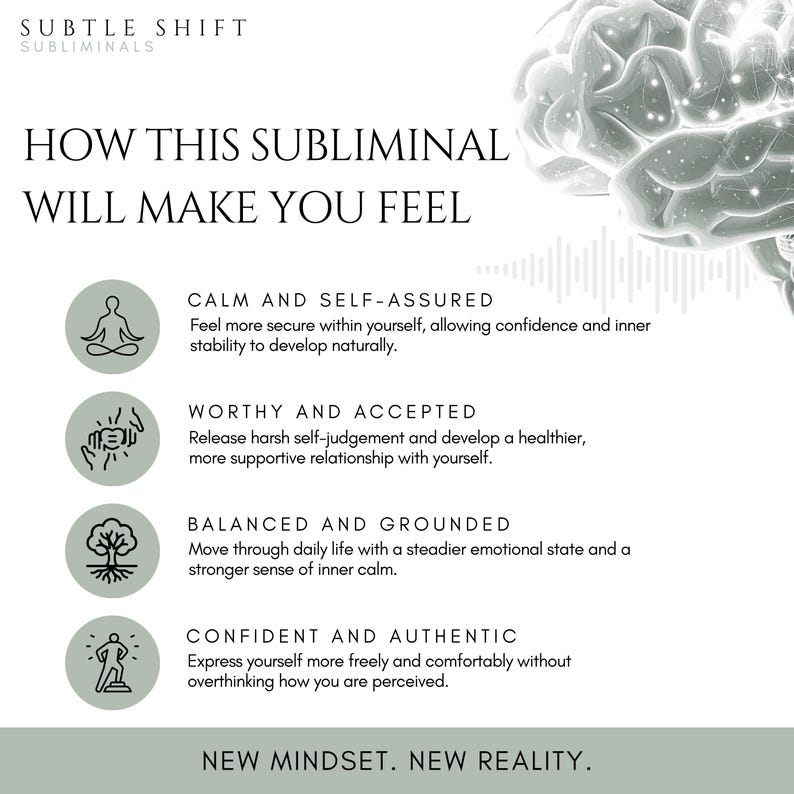 May include: A promotional graphic for Subtle Shift Subliminals. The image features a stylized brain illustration and text describing how the subliminal will make you feel: calm, worthy, balanced, and confident. The tagline reads: New Mindset. New Reality.