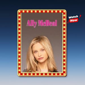 Può includere: Immagine incorniciata con il titolo "Ally McBeal" in rosa, sopra una donna con i capelli biondi. La cornice è rossa con luci gialle. Un pulsante "Guarda ora" è in alto a destra. Sfondo blu sfumato.