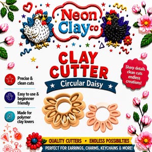 May include: Two peach-colored circular daisy clay cutters are displayed alongside text reading Neon Clay Co, Clay Cutter, Circular Daisy, and Sharp details clean cuts endless creations. The design includes illustrations of chickens and flowers.