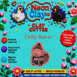 May include: A pink plastic clay cutter shaped like a beaver wearing a beanie, centered on a bright turquoise background. The image features the text Neon Clay Co, Clay Cutter, and Chilly Beaver, surrounded by decorative pink flowers and leaves.