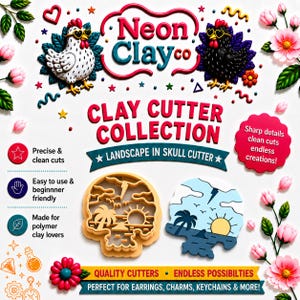 May include: Promotional image for Neon Clay Co. clay cutters. The image displays two skull-shaped cutters with landscape designs, alongside text highlighting features like precise cuts and ease of use. Decorative elements include flowers and stylized chickens.