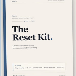 Könnte beinhalten: Ein weißes Dokument mit dem Titel "The Reset Kit" mit blauen Akzenten. Das Dokument enthält den Text "Trauma" und "Tools for the moments your nervous system stops listening."