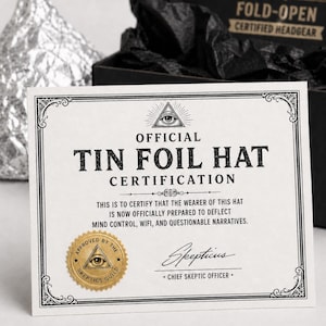Official Tin Foil Hat certificate insert with decorative border and novelty certification design.