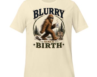 Blurry Since Birth Bigfoot Shirt, Vintage Sasquatch Cryptid Tee, Camping Hiking Outdoors Graphic
