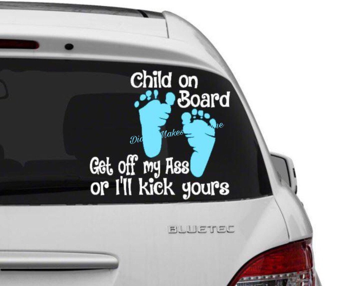 Child on board car decal baby on board decal get off my ...