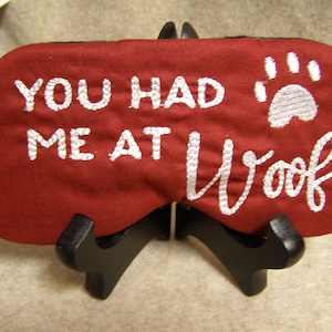 Embroidered Eye Mask for Sleeping, Sleep, Blindfold, Dog Mask, Puppy Mask, Woof, Rescue Dog, Personalize, Customize, Handmade