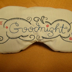 Embroidered Eye Mask for Sleeping, Cute Sleep Mask for Kids or Adults, Eye Shade, Sleep Blindfold, Slumber Mask, Goodnight Design, Handmade