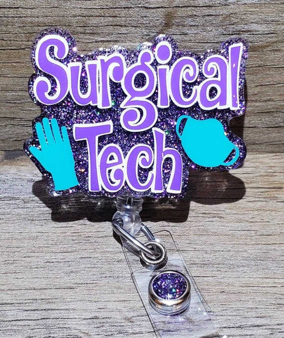 Surgical Tech, 2 Inches, Scrub Tech, Surgery, OR, Operating Room Tech,  Custom Badge, Retractable Badge Reel, Interchangeable Badges, Nursing 