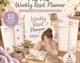 May include: A 10-page printable ADHD Weekly Reset Planner featuring soft purple and cream tones. The cover displays an illustration of a person with a mug and an open notebook. Includes sections for a brain dump, energy and mood check-in, and a weekly glance, all presented in a gentle, illustrated aesthetic.