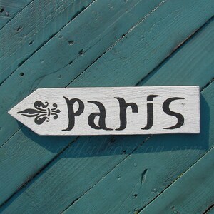 Paris Sign Reclaimed Wood Fleur de Lis Painting France Arrow Rustic Chic Decor Custom Color Primitive Folk Art Wooden Paris Sign Wall Art