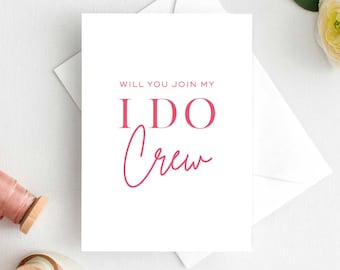 Will You Join My I Do Crew Card Bridal Party Proposal Card Bridesmaid Proposal Card Maid of Honor Proposal Card Matron of Honor Proposal