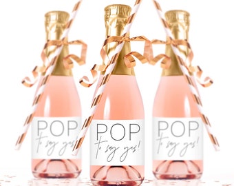 Pop To Say Yes Labels for Mini Champagne Bottles Bridal Shower Favors Bachelorette Party Gift Bridesmaid Proposal Maid of Honor Gift