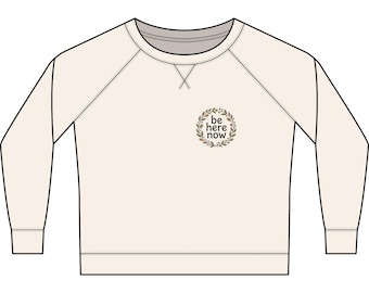 Corona "Be Here Now" / Sudadera de cuello redondo