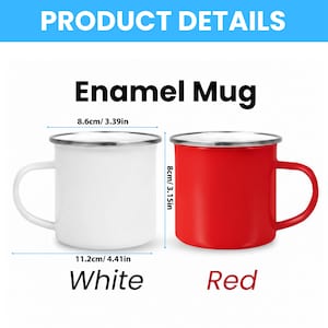 Peut inclure: Deux mugs en &eacute;mail, un blanc et un rouge, avec des bords argent&eacute;s. Le mug blanc mesure 11,2 cm de large et 8,6 cm de diam&egrave;tre. Le mug rouge mesure 8 cm de haut. Le texte "Enamel Mug" est au-dessus des mugs, et les textes "White" et "Red" sont en dessous.