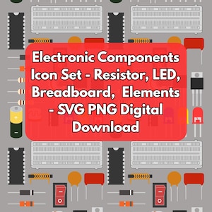 Puede incluir: Ilustración digital de varios componentes electrónicos, incluyendo resistencias, LEDs, protoboards y circuitos integrados. La imagen presenta un rectángulo rojo con el texto "Electronic Components Icon Set - Resistor, LED, Breadboard, Elements - SVG PNG Digital Download."