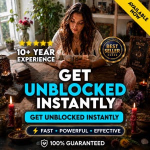 May include: An advertisement with the text "GET UNBLOCKED INSTANTLY." The image shows a woman with cards, candles, and the words "10+ YEAR EXPERIENCE," "BEST SELLER," and "100% GUARANTEED." The background includes plants and a wooden table.