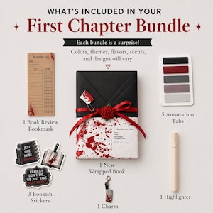 May include: A First Chapter Bundle includes a wrapped book, bookmark, stickers, annotation tabs, highlighter, and charm. The wrapped book has a red and white design. The text on the image says "What's Included in Your First Chapter Bundle."