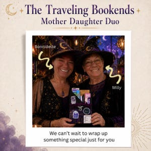 May include: A polaroid-style image featuring two women wearing witch hats. The text reads "The Traveling Bookends Mother Daughter Duo." The women are holding a gift box. The text at the bottom says, "We can't wait to wrap up something special just for you."
