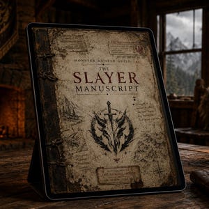 May include: A digital tablet displaying a weathered, parchment-style cover titled The Slayer Manuscript. The design features a central sword emblem, intricate line art, and text including Monster Hunter Guild. The screen has a dark frame.