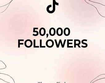 TikTok 50,000 Followers | Fast Delivery | Real & High Quality Followers | Boost TikTok Growth | Social Media Promotion Service