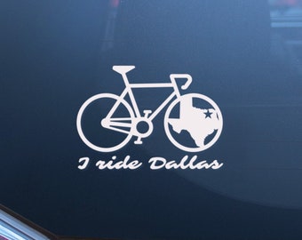 I Ride Dallas. Cycling Lifestyle, Dallas Lifestyle, Cycling, Dallas Texas. Vinyl Decal, Laptop Sticker, Car Decal. Choose Your Color Decal