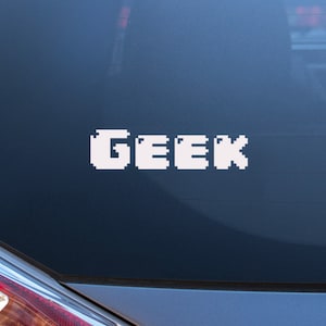 Geek. Geeky, Geek Lifestyle. Cute, Adorable, Pixel Art. Vinyl Decal, Laptop Sticker, Car Decal. Choose Your Color Decal