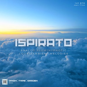May include: Album cover with a sky-blue background and white clouds. The word "ISPIRATO" is in large, white, block letters. Below, text reads "ANALOG FLOW/HYPNOTIC LOOPS/AMBIENT MELODIES." The top right corner has "140 BPM .wav files."