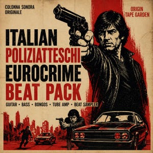 以下が含まれることがあります： 「ITALIAN POLIZIATTESCHI EUROCRIME BEAT PACK」と書かれたヴィンテージスタイルのアルバムカバー。銃を構える男性、車、街並みが描かれています。主な配色パターンは赤、黒、ベージュです。